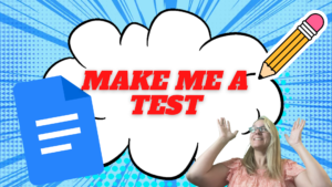 Add-on Make a Test per Student by Alice Keeler
